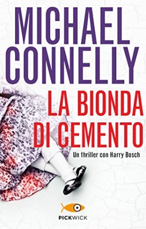 Michael Connelly – La bionda di cemento – L'aroma dei libri